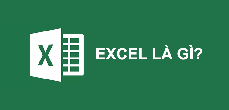 Microsoft Excel là gì?