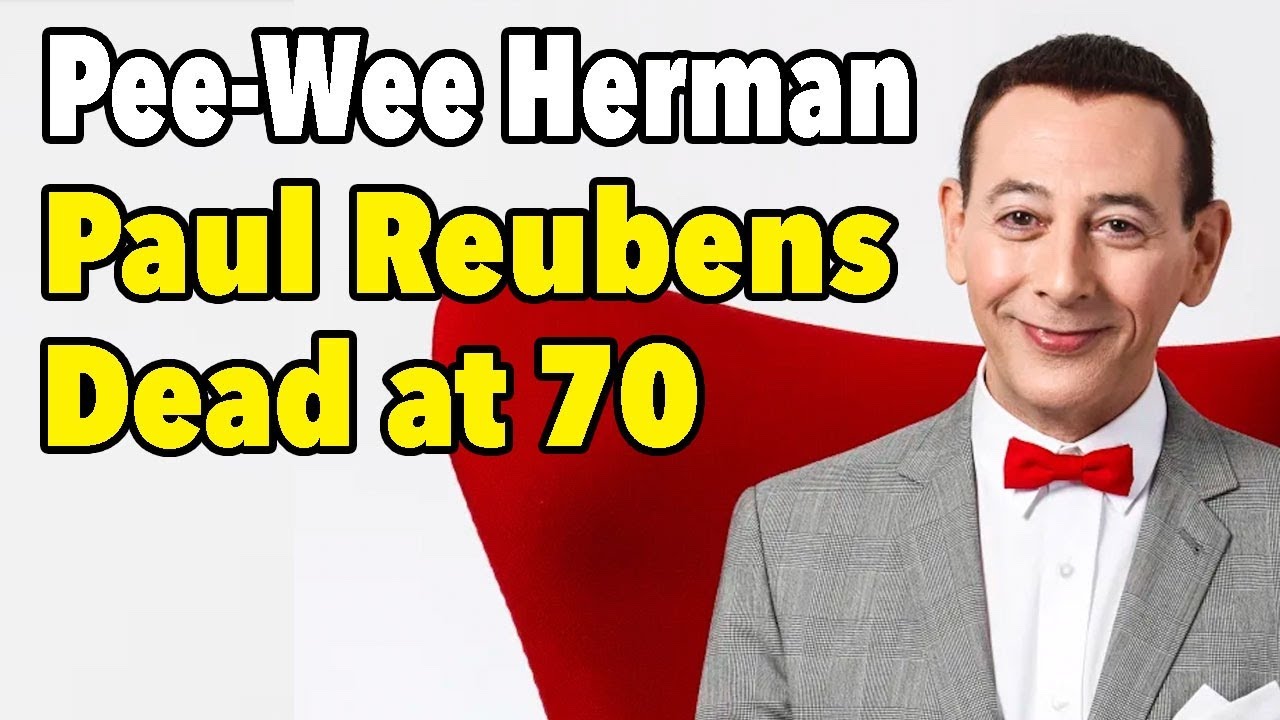 Pee Wee Herman dead
